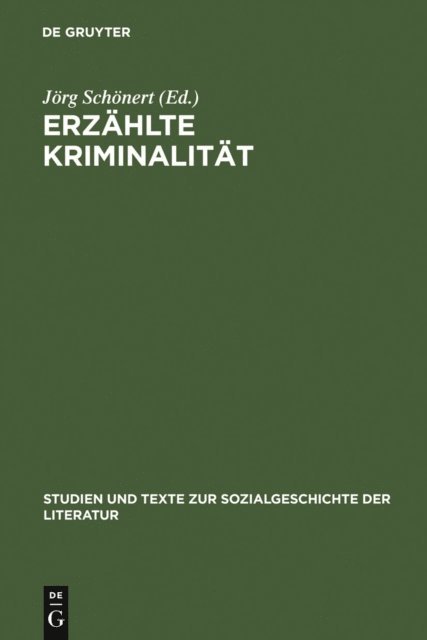 Jorg Schonert - Erzählte Kriminalität, E-bok