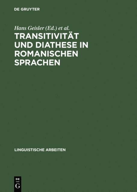 Daniel Jacob, Hans Geisler - Transitivität und Diathese in romanischen Sprachen, E-bok