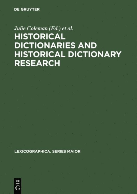 Anne McDermott, Julie Coleman - Historical Dictionaries and Historical Dictionary Research, E-bok