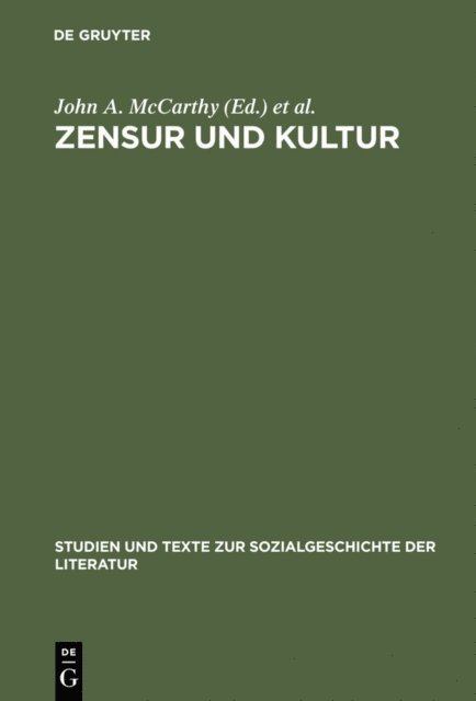 Werner von der Ohe, John A. McCarthy - Zensur und Kultur, E-bok
