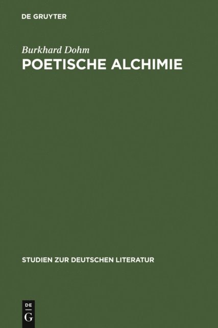 Burkhard Dohm - Poetische Alchimie, E-bok