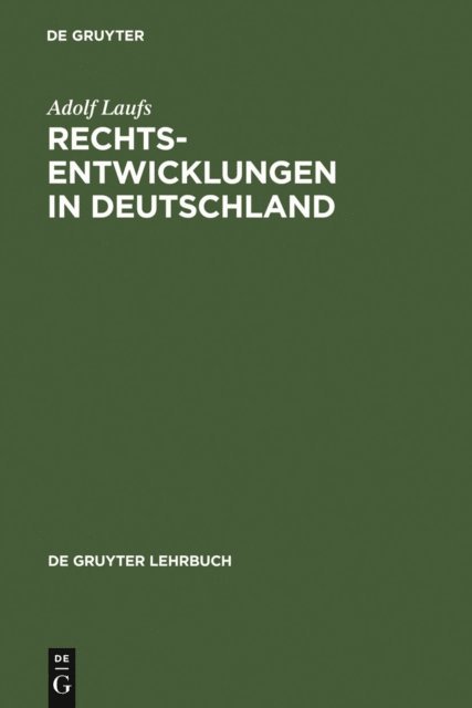 Adolf Laufs - Rechtsentwicklungen in Deutschland, E-bok