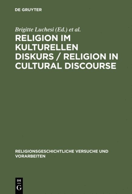 Kocku von Stuckrad, Brigitte Luchesi - Religion im kulturellen Diskurs / Religion in Cultural Discourse, E-bok