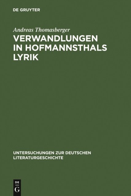 Andreas Thomasberger - Verwandlungen in Hofmannsthals Lyrik, E-bok