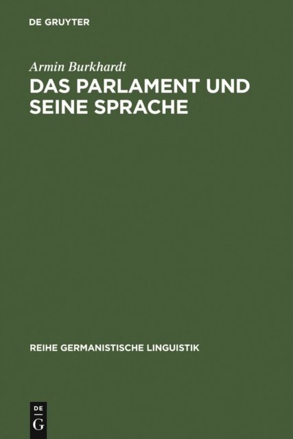 Armin Burkhardt - Das Parlament und seine Sprache, E-bok