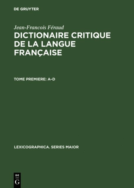 Jean-Francois Feraud - Dictionaire critique de la langue française, E-bok