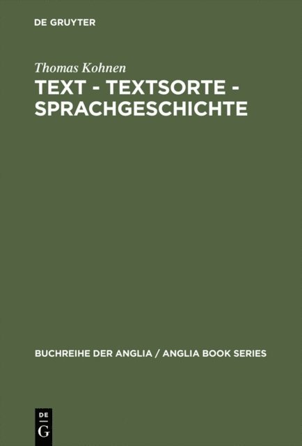 Thomas Kohnen - Text – Textsorte – Sprachgeschichte, E-bok