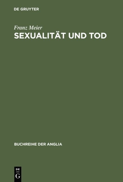 Franz Meier - Sexualität und Tod, E-bok