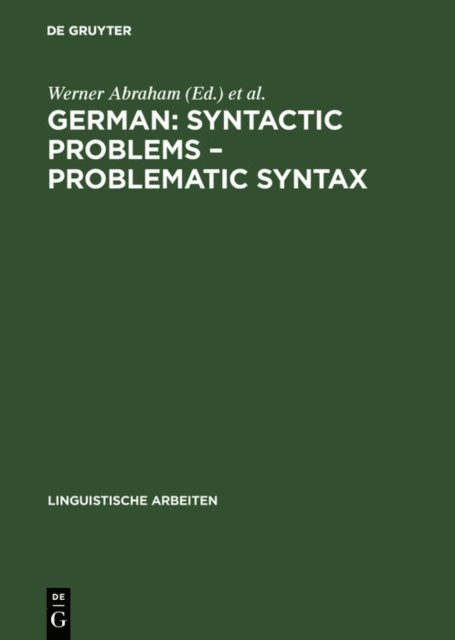 Elly van Gelderen, Werner Abraham - German: Syntactic Problems - Problematic Syntax, E-bok