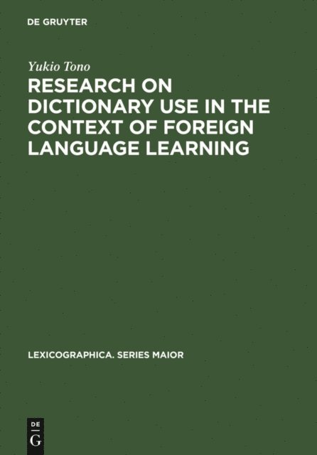 Yukio Tono - Research on Dictionary Use in the Context of Foreign Language Learning, E-bok
