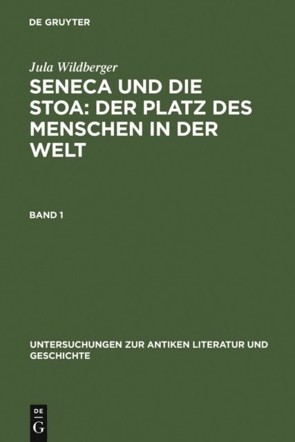 Jula Wildberger - Seneca und die Stoa: Der Platz des Menschen in der Welt, E-bok