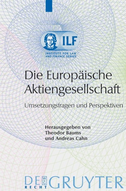 Andreas Cahn, Theodor Baums - Die Europäische Aktiengesellschaft, E-bok