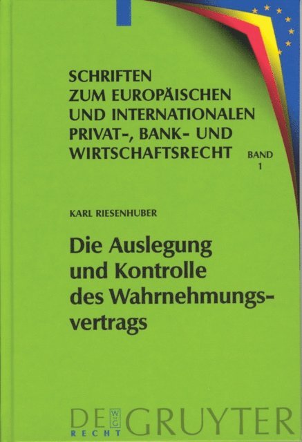 Karl Riesenhuber - Die Auslegung und Kontrolle des Wahrnehmungsvertrags, E-bok