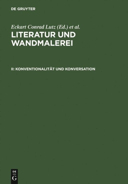 Rene Wetzel, Johanna Thali, Eckart Conrad Lutz - Konventionalität und Konversation, E-bok