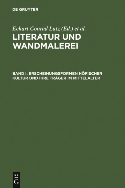 Rene Wetzel, Johanna Thali, Eckart Conrad Lutz - Erscheinungsformen höfischer Kultur und ihre Träger im Mittelalter, E-bok