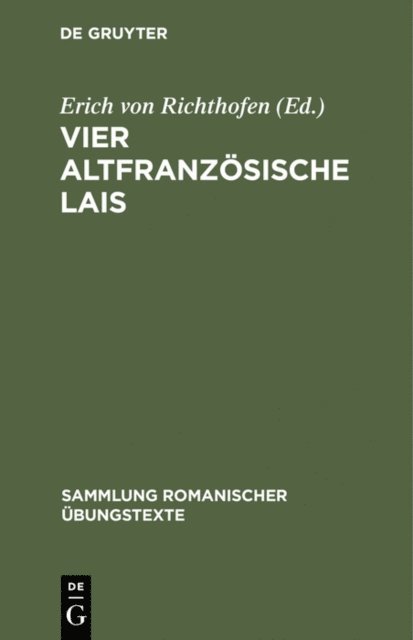 Erich von Richthofen - Vier altfranzösische Lais, E-bok