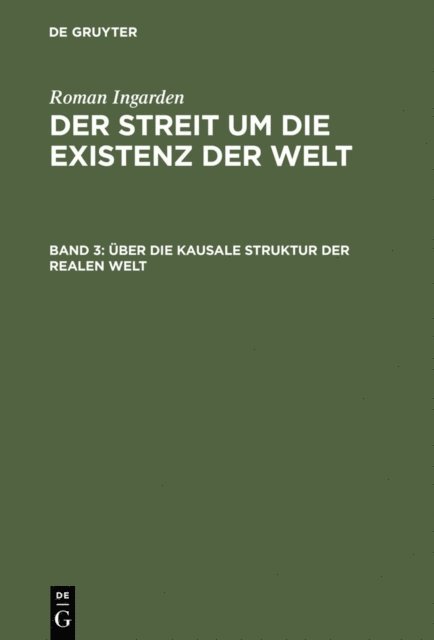 Roman Ingarden - Über die kausale Struktur der realen Welt, E-bok
