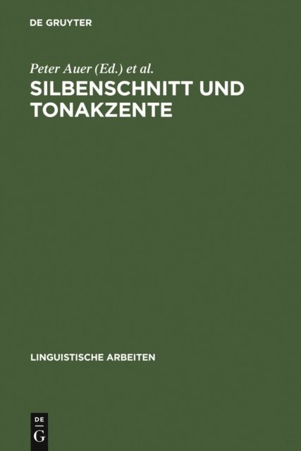 Helmut Spiekermann, Peter Gilles, Peter Auer - Silbenschnitt und Tonakzente, E-bok