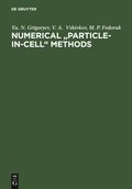 Numerical &quote;Particle-in-Cell&quote; Methods