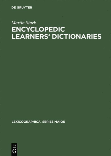 Martin Stark - Encyclopedic Learners' Dictionaries, E-bok