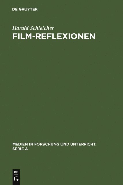 Harald Schleicher - Film-Reflexionen, E-bok