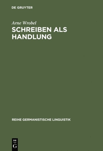 Arne Wrobel - Schreiben als Handlung, E-bok
