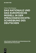 Das nationale und das europÿische Modell in der Sprachgeschichtsschreibung des Deutschen