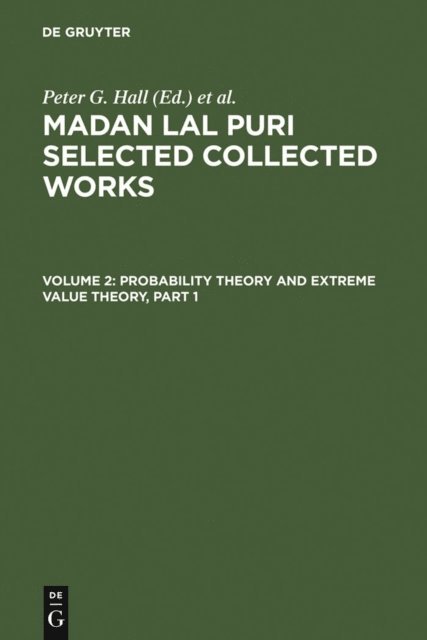Madan Lal Puri, George G. Roussas, Marc Hallin, Peter G. Hall - Probability Theory and Extreme Value Theory, E-bok