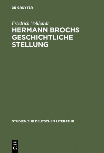 Friedrich Vollhardt - Hermann Brochs geschichtliche Stellung, E-bok