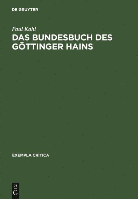 Paul Kahl - Das Bundesbuch des Göttinger Hains, E-bok