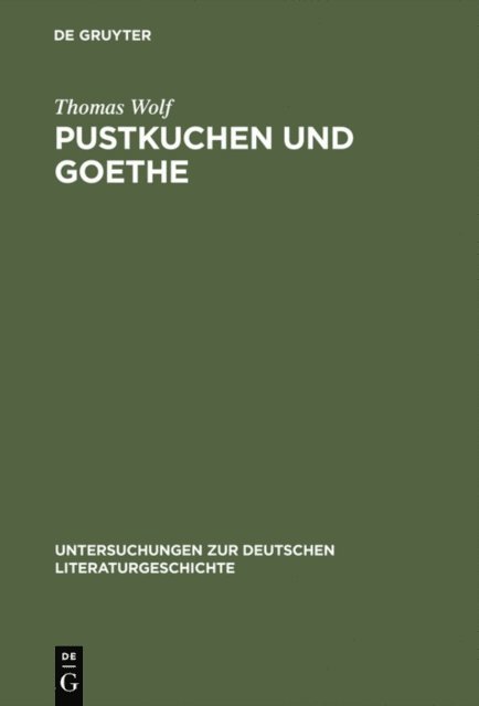 Thomas Wolf - Pustkuchen und Goethe, E-bok