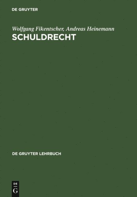 Andreas Heinemann, Wolfgang Fikentscher - Schuldrecht, E-bok