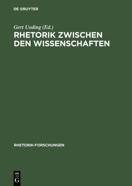 Gert Ueding - Rhetorik zwischen den Wissenschaften, E-bok