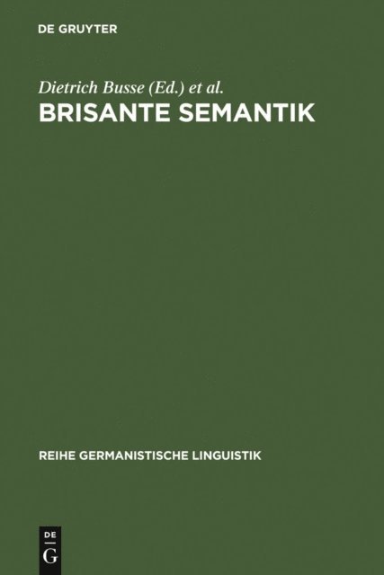 Martin Wengeler, Thomas Niehr, Dietrich Busse - Brisante Semantik, E-bok