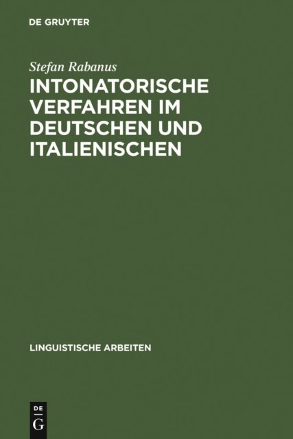 Stefan Rabanus - Intonatorische Verfahren im Deutschen und Italienischen, E-bok