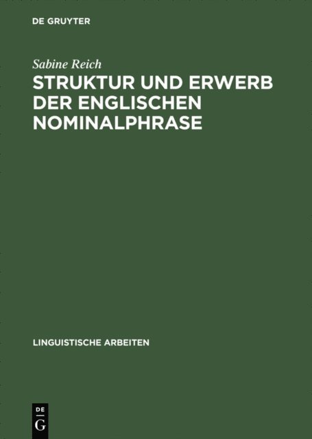 Sabine Reich - Struktur und Erwerb der englischen Nominalphrase, E-bok