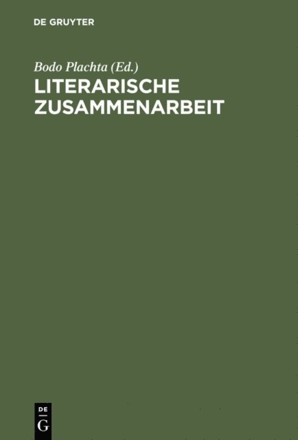 Bodo Plachta - Literarische Zusammenarbeit, E-bok