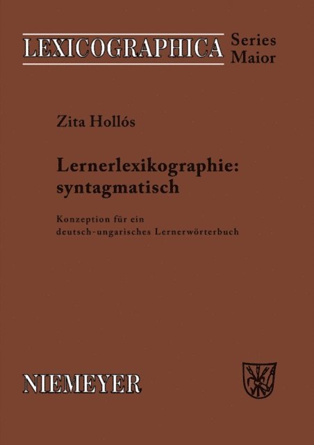 Zita Hollos - Lernerlexikographie: syntagmatisch, E-bok