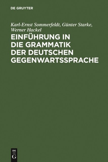 Werner Hackel, Gunter Starke, Karl-Ernst Sommerfeldt - Einführung in die Grammatik der deutschen Gegenwartssprache, E-bok