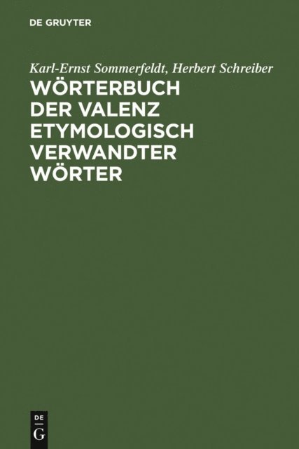 Herbert Schreiber, Karl-Ernst Sommerfeldt - Wörterbuch der Valenz etymologisch verwandter Wörter, E-bok