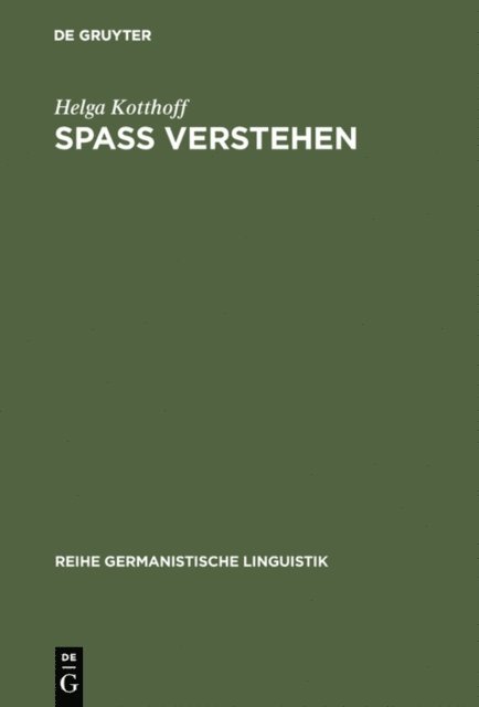 Helga Kotthoff - Spaß Verstehen, E-bok