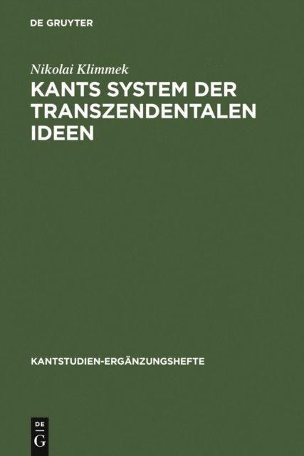 Nikolai Klimmek - Kants System der transzendentalen Ideen, E-bok
