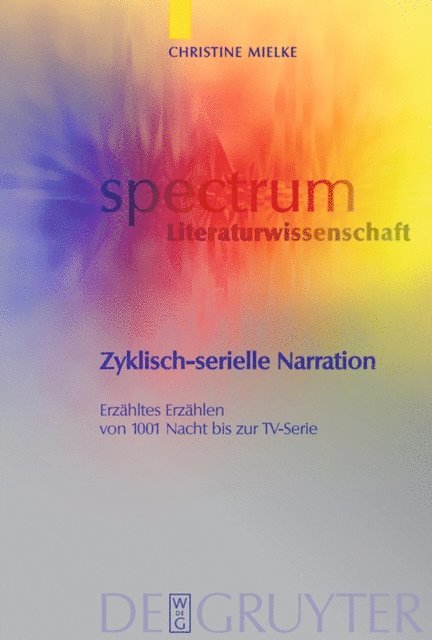 Christine Mielke - Zyklisch-serielle Narration, E-bok