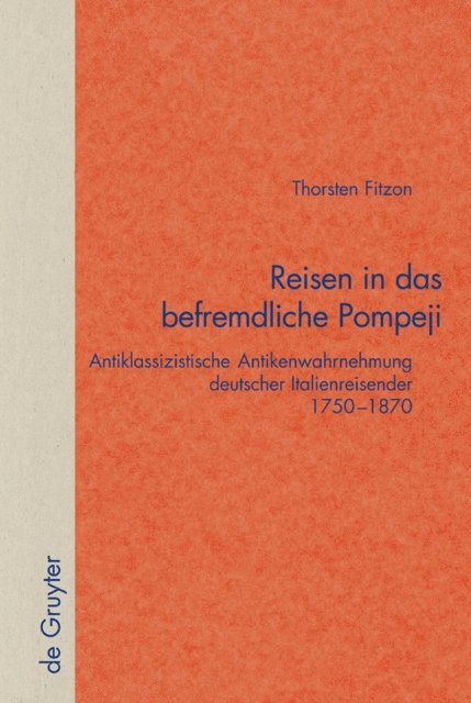 Thorsten Fitzon - Reisen in das befremdliche Pompeji, E-bok