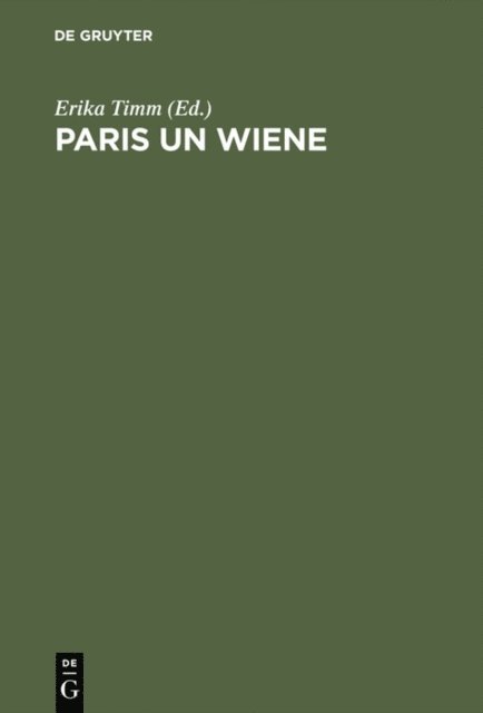 Erika Timm - Paris un Wiene, E-bok