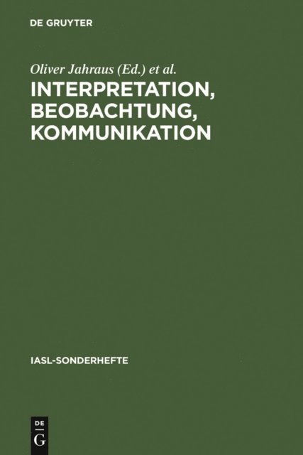 Bernd Scheffer, Oliver Jahraus - Interpretation, Beobachtung, Kommunikation, E-bok