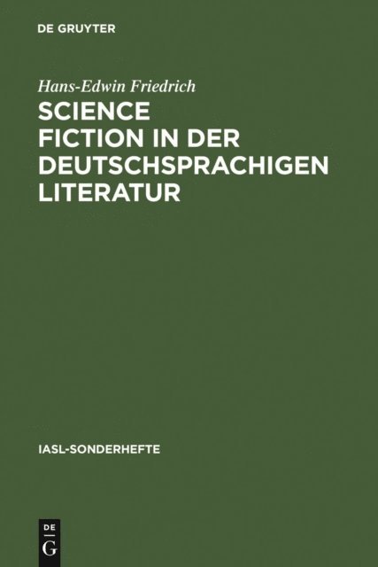 Hans-Edwin Friedrich - Science Fiction in der deutschsprachigen Literatur, E-bok