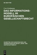 Das Informationsmodell im Europÿischen Gesellschaftsrecht