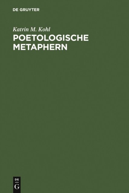 Katrin M. Kohl - Poetologische Metaphern, E-bok
