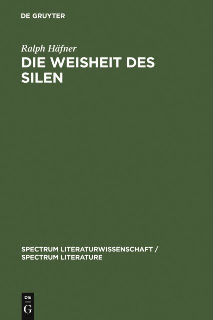 Ralph Hafner - Die Weisheit des Silen, E-bok